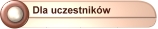 Informacje dla uczestnik�w